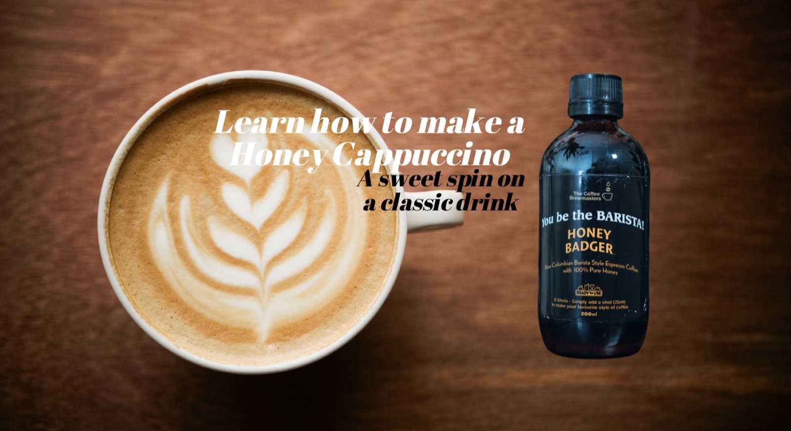 Honey Cappuccino: a sweet spin on a classic